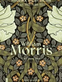 William Morris (dessinateur), Jeffrey &Cie (fabricant), The Pimpernel, Vers 1876, Papier continu à pâte mécanique, fond vert brossé à la main, impression à la planche de bois en 6 couleurs., 70 x 56.6 cm, Paris, Musée des Arts Décoratifs. © Les Arts Décoratifs / Jean Tholance William Morris (dessinateur), Jeffrey &Cie (fabricant), The Pimpernel, Vers 1876, Papier continu à pâte mécanique, fond vert brossé à la main, impression à la planche de bois en 6 couleurs., 70 x 56.6 cm, Paris, Musée des Arts Décoratifs. © Les Arts Décoratifs / Jean Tholance